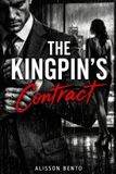 The Ironclad Vows The Kingpin's Contract