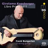 Outhere MDG Frank Bungarten - Libro Primo D'intavolatura Di Lauto (1611) (SACD)