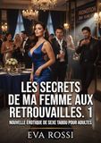 Les Tredition Les Secrets de ma Femme aux Retrouvailles. 1 Paperback