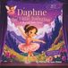 Daphne the Little Ballerina: A Magical Ballet Story