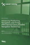 Advancing Mdpi Ag Advancing Positioning, Navigation, and Timing (PNT) Service Using Satellite Navigation Technology