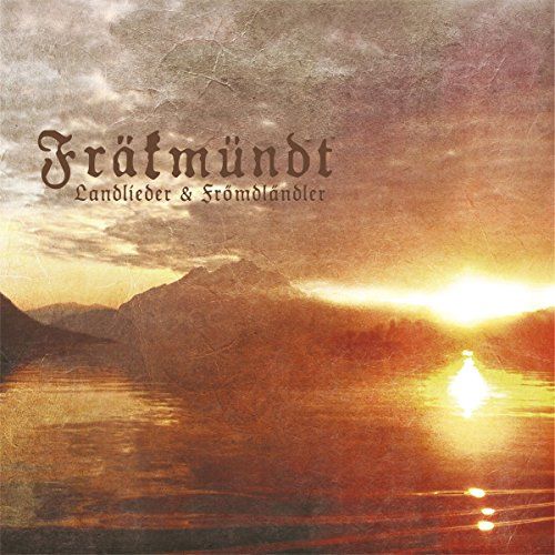 Landlieder Frakmundt Landlieder & Fromdlandler