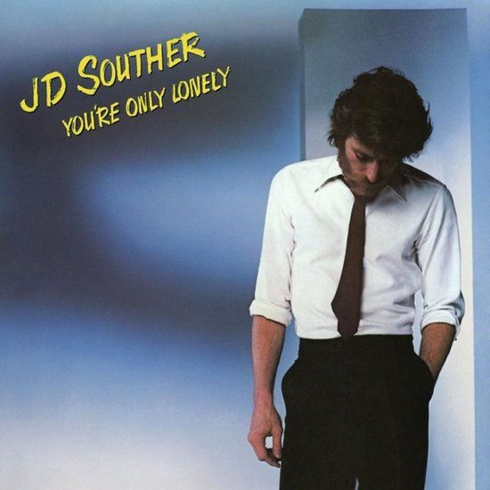 You're J.D. Souther - You're Only Lonely (LP)