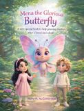 Mena the Glorious Butterfly