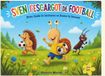 Sven I´Escargot de Football Avec Joshi le hérisson et Anna la fourmi