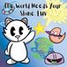 The Libri GmbH The World Needs Your Shine, Luv Paperback