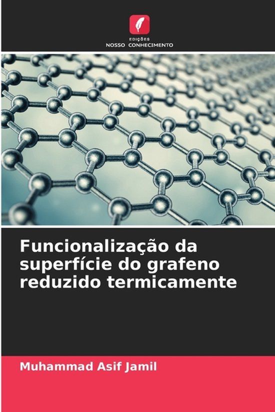 Funcionalização OmniScriptum SRL Funcionalização da superfície do grafeno reduzido termicamente Paperback