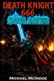 Death Knight 666: Soul Eater