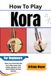 How Libri GmbH How To Play Kora For Beginners