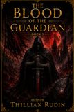 The Blood of the Guardian: 3
