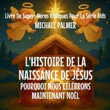 Libri GmbH L'Histoire De La Naissance De Jésus: Pourquoi Nous Célébrons Maintenant Noël: 2