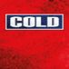 Cold Cold - Cold - LP
