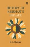 History Libri GmbH History Of Kershaw's Brigade Paperback