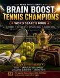 Brain Boost: Tennis Champions: Word Search Book