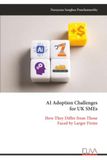 AI Adoption Challenges for UK SMEs: How They Differ from Those Faced by Larger Firms