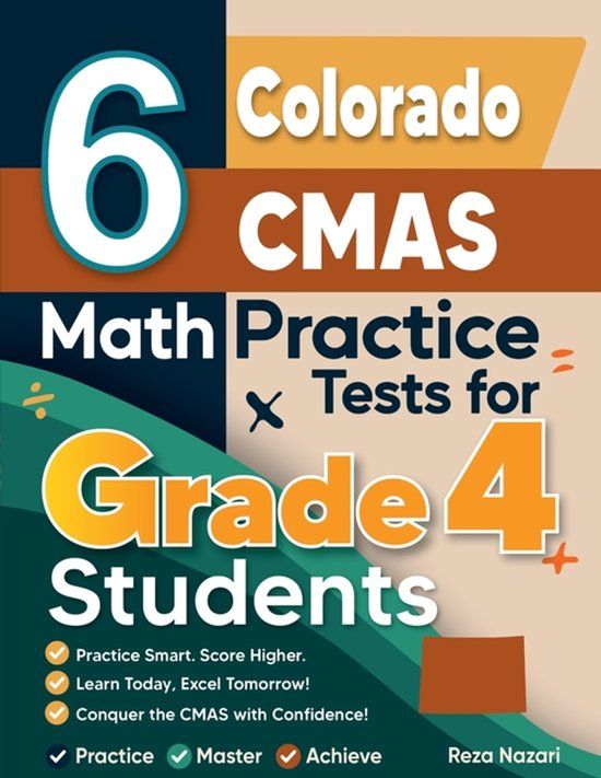 6 Libri GmbH 6 Colorado CMAS Grade 4 Math Practice Tests