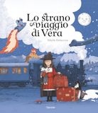 Lo strano viaggio di Vera. Ediz. illustrata. Con schede fronte-retro.