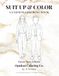 Suit Up & Color: A Fashion Coloring Book, Future Icons Edition: 72 Designs Celebrating Kids' Style