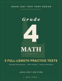 Smart Stars ISAT Idaho Grade 4 Math: 5 Practice Tests with Detailed Answer Explanations