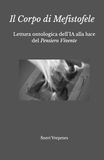 Il Corpo di Mefistofele: Lettura ontologica dell'IA alla luce del Pensiero Vivente