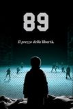 89: Il prezzo della libertà. (Collector Edition)