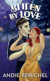 Bitten by Love