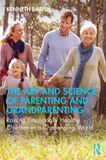 The LOGOS EUROPE The Art and Science of Parenting and Grandparenting: Raising Emotionally Healthy Children in a Challenging World