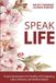 Speak Bol Speak Life: Prayer Declarations for Fertility, IVF, Pregnancy, Labor, Delivery, and Healthy Babies