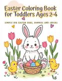 Easter Coloring Book for Toddlers Ages 2-4