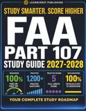 FAA Part 107 Study Guide 2027-2028