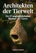 Architekten der Tierwelt: Die 37 unglaublichsten Bauten von Tieren