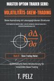 Master Option Trader de Master Option Trader- Volatilitäts-Skew-Trading (Master Option Trader)
