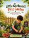 The Little Gardener's First Garden