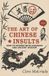 The Independently Published The Art of Insults-The Art of the Chinese Indirection