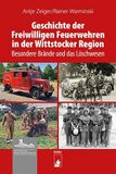 Geschichte Baessler, Hendrik Verlag Geschichte der Freiwilligen Feuerwehren in der Wittstocker Region