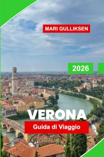 Verona Travel Guide 2026