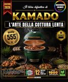 Il KAMADO The Definitive Book of KAMADO: Over 555 Delicious Recipes for Beginners and Professionals: Direct Grilling, Slow Smoking, Baking... More, Suitable for All Oven Models!