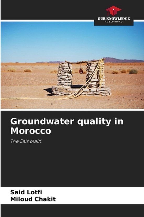 Groundwater Our Knowledge Publishing Groundwater quality in Morocco: The Saïs plain