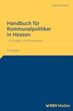 Handbuch KSV Mediengesellschaft Handbuch für Kommunalpolitiker in Hessen