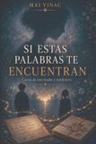 SI Mai Vinac Si Estas Palabras Te Encuentran