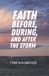 Faith Before, During, and After the Storm