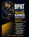 BPAT WRITTEN AND PRACTICAL READINESS SIMULATOR