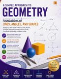 A Simple Approach to Geometry – Foundation of Lines, Angles, and Shapes