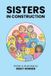 Sisters in Construction Paperback