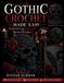 GOTHIC CROCHET MADE EASY: Turn Basic Stitches into Dramatic Fashion, Home Décor, And Spooky Gifts With Stress-Free Patterns