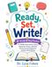 Ready, Set, Write! 6th Grade: Writing Practice for Middle School Stories, Essays, Arguments, Articles, Speeches, Poetry, Personal Statements, and Real-World Writing
