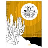Saquen sus muertos