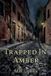 Trapped Bol.com Trapped In Amber Paperback