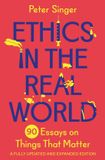 Ethics Princeton University Press Ethics in the Real World Paperback