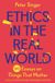 Ethics Princeton University Press Ethics in the Real World Paperback